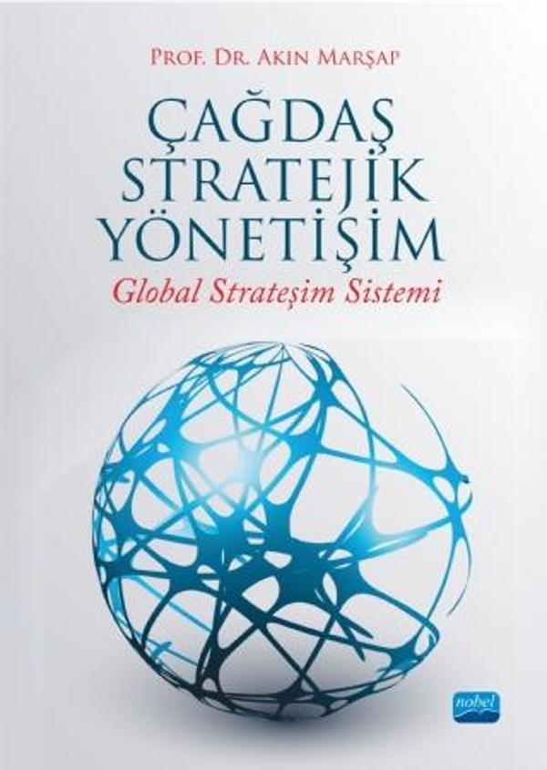 ÇAĞDAŞ STRATEJİK YÖNETİŞİM Global Strateşim Sistemi - Nobel Akademik Yayıncılık - Image 1