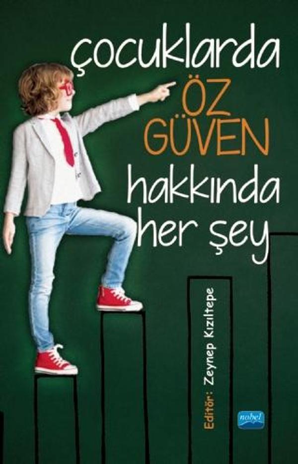 Çocuklarda Öz Güven Hakkında Her Şey - Nobel Akademik Yayıncılık - Image 1