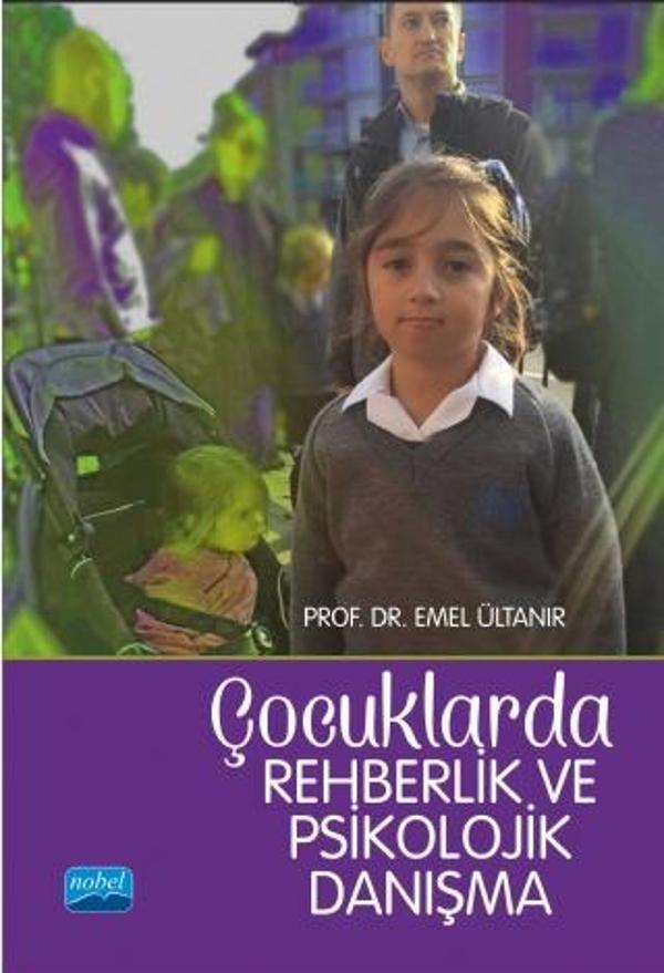 Çocuklarda Rehberlik ve Psikolojik Danışma - Nobel Akademik Yayıncılık - Image 1