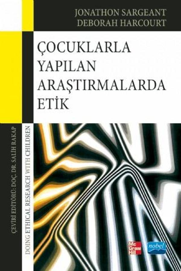 ÇOCUKLARLA YAPILAN ARAŞTIRMALARDA ETİK - Doing Ethical Research With Children - Nobel Akademik Yayıncılık - Image 1