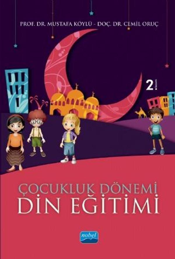 Çocukluk Dönemi Din Eğitimi - Nobel Akademik Yayıncılık - Image 1