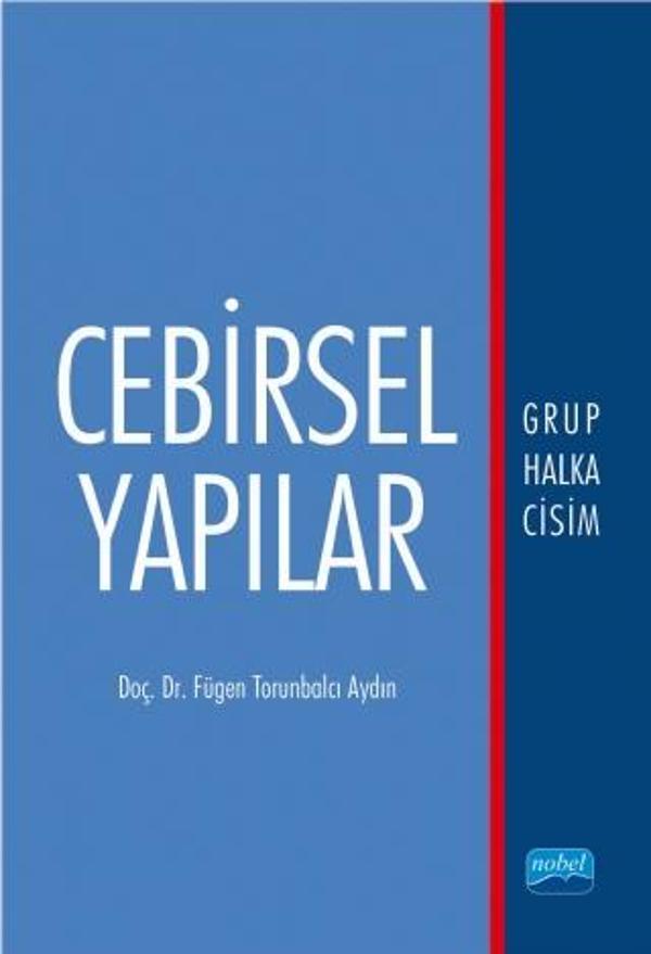 Nobel Akademik Yayıncılık Cebirsel Yapılar - Nobel Akademik Yayıncılık - Image 1
