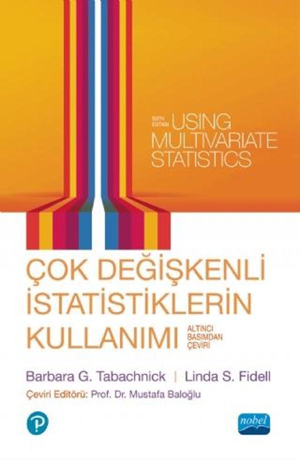 ÇOK DEĞİŞKENLİ İSTATİSTİKLERİN KULLANIMI - Using Multivariate Statistics - Nobel Akademik Yayıncılık - Image 1