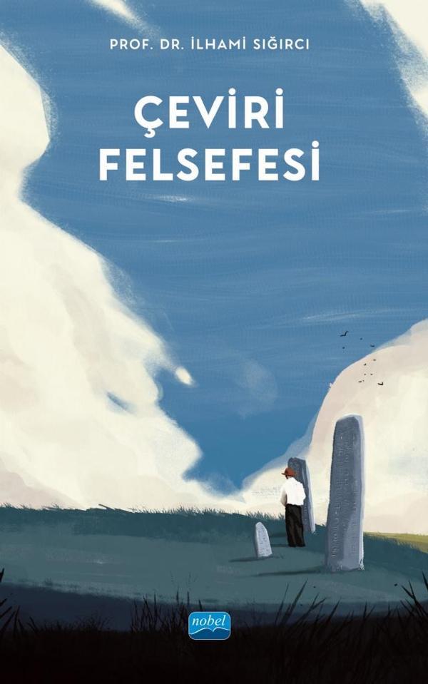 ÇEVİRİ FELSEFESİ - The Philosophy of Translation - Nobel Akademik Yayıncılık - Image 1
