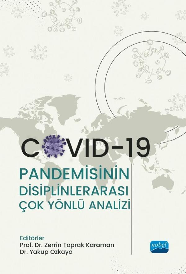 Covid-19 Pandemisinin Disiplinlerarası Çok Yönlü Analizi - Nobel Akademik Yayıncılık - Image 1