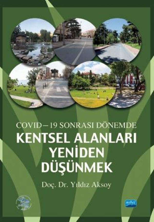 Covid-19 Sonrası Dönemde Kentsel Alanları Yeniden Düşünmek - Nobel Akademik Yayıncılık - Image 1