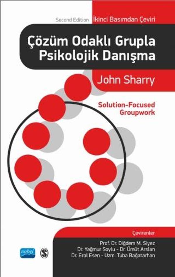 ÇÖZÜM ODAKLI GRUPLA PSİKOLOJİK DANIŞMA -Solution-Focused Groupwork - Nobel Akademik Yayıncılık - Image 1