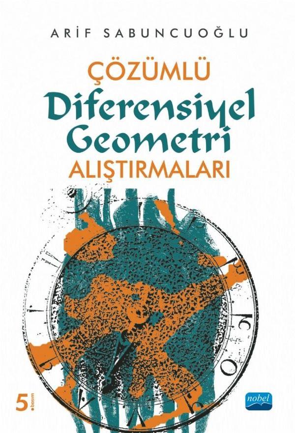 Çözümlü Diferensiyel Geometri Alıştırmaları - Nobel Akademik Yayıncılık - Image 1