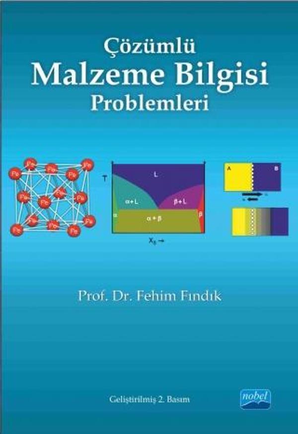 ÇÖZÜMLÜ MALZEME BİLGİSİ PROBLEMLERİ - Nobel Akademik Yayıncılık - Image 1