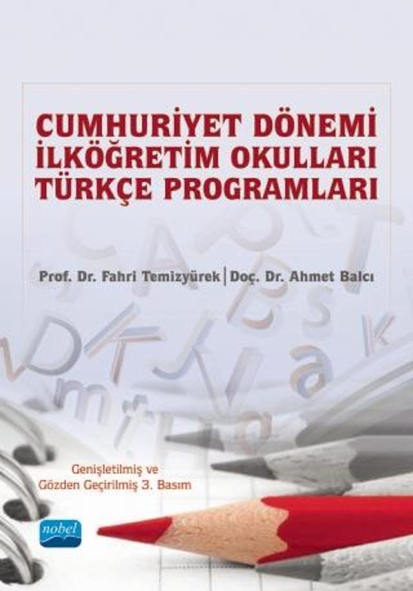 Cumhuriyet Dönemi İlköğretim Okulları TÜRKÇE PROGRAMLARI - Nobel Akademik Yayıncılık - Image 1
