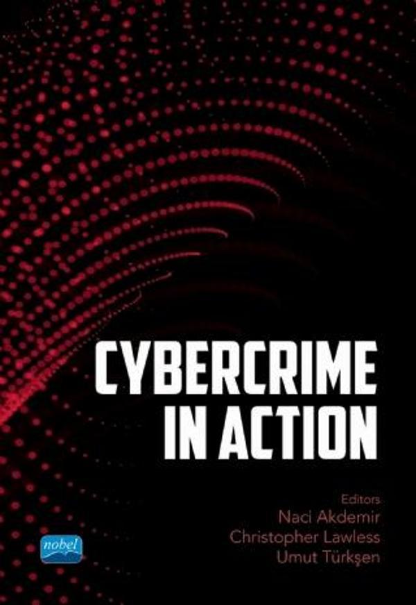 Cybercrime in Action an International Approach to Cybercrime - Nobel Akademik Yayıncılık - Image 1