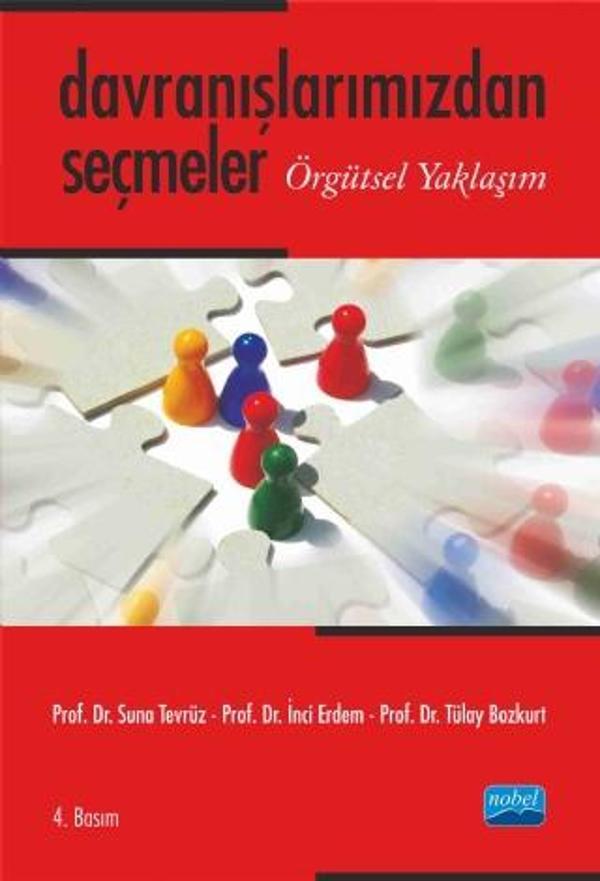 Davranışlarımızdan Seçmeler -Örgütsel Yaklaşım- - Nobel Akademik Yayıncılık - Image 1