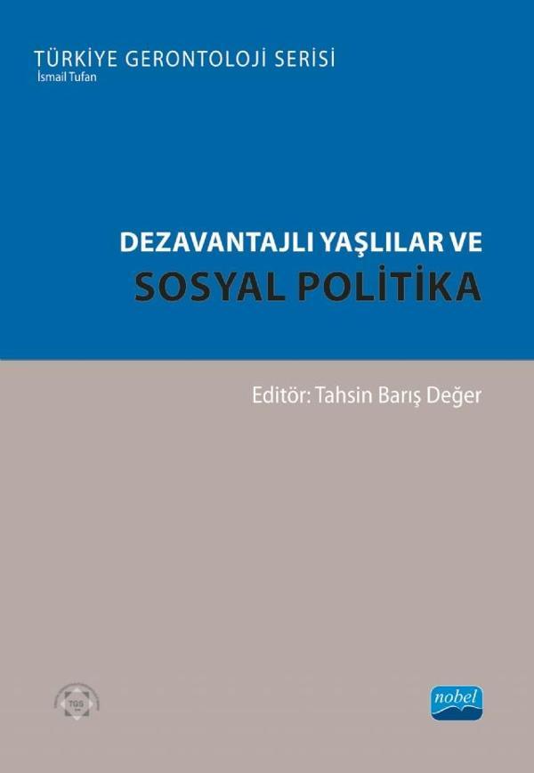 Dezavantajlı Yaşlılar ve Sosyal Politika - Nobel Akademik Yayıncılık - Image 1
