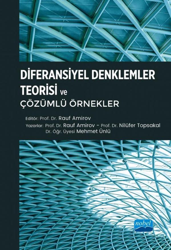 Diferansiyel Denklemler Teorisi ve Çözümlü Örnekler - Nobel Akademik Yayıncılık - Image 1