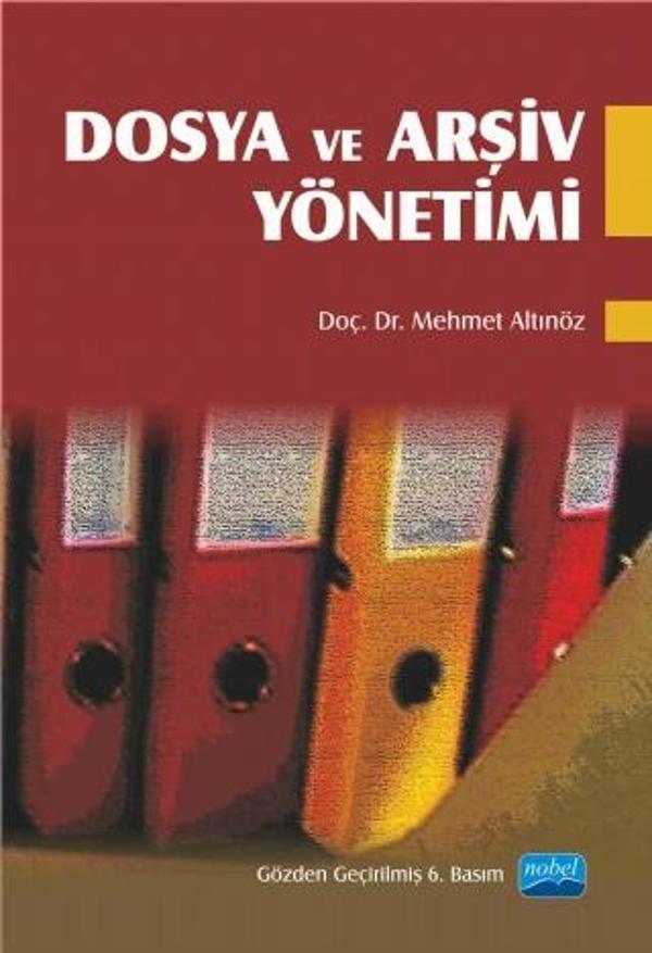 Dosya ve Arşiv Yönetimi - Nobel Akademik Yayıncılık - Image 1