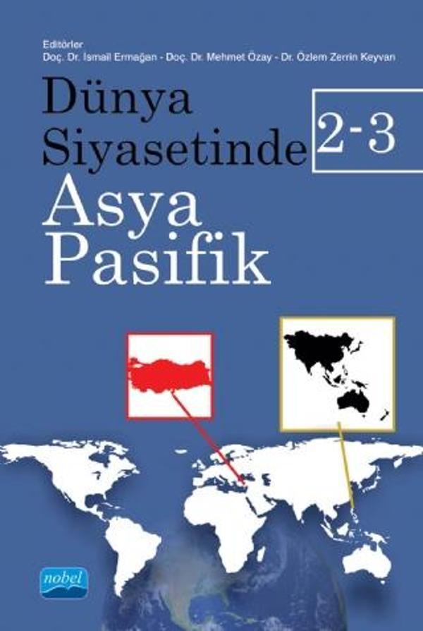 Dünya Siyasetinde Asya-Pasifik 2-3 - Nobel Akademik Yayıncılık - Image 1