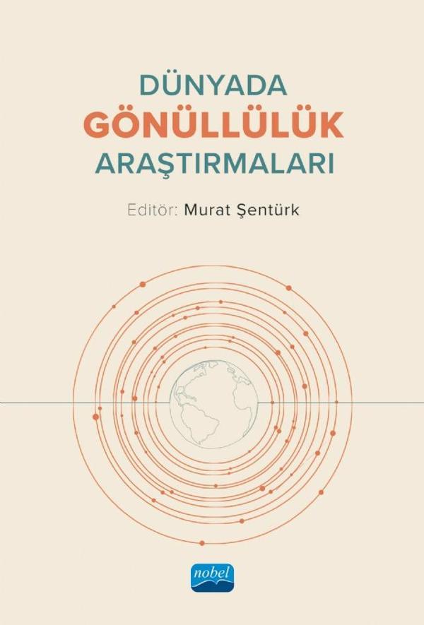 Dünyada Gönüllülük Araştırmaları - Nobel Akademik Yayıncılık - Image 1