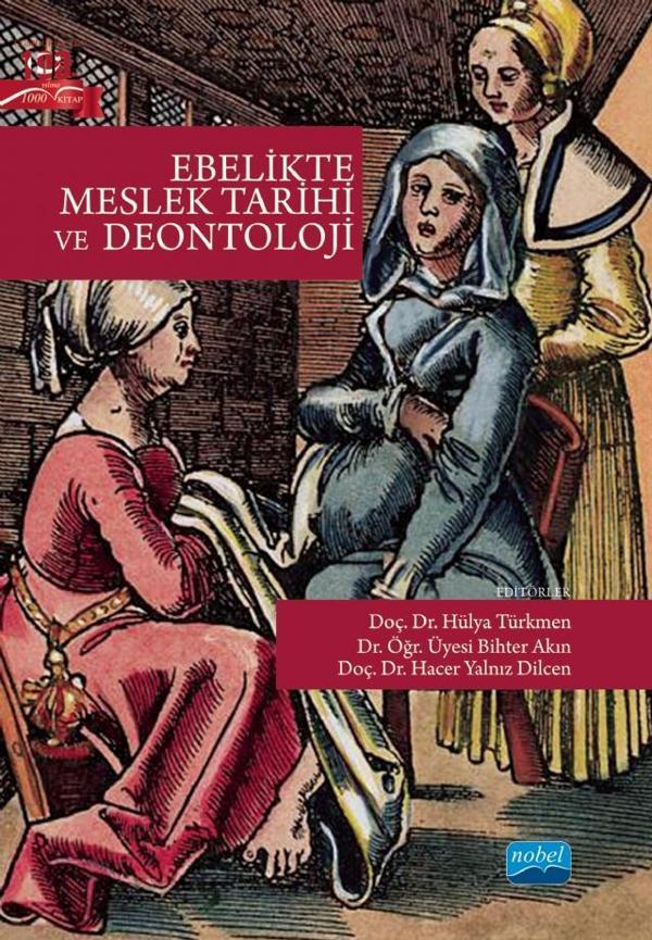 Ebelikte Meslek Tarihi ve Deontoloji - Nobel Akademik Yayıncılık - Image 1