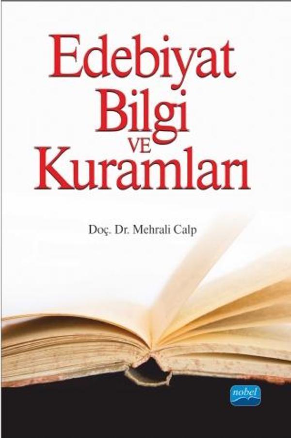 Edebiyat Bilgi ve Kuramları - I - Nobel Akademik Yayıncılık - Image 1