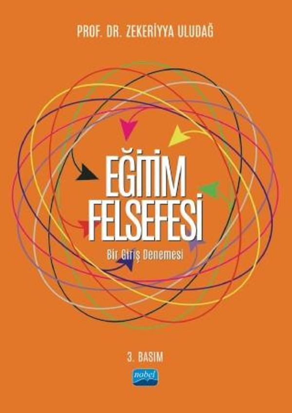 EĞİTİM FELSEFESİ -Bir Giriş Denemesi- - Nobel Akademik Yayıncılık - Image 1