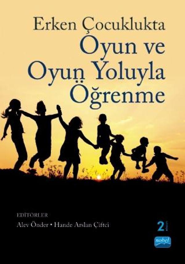 Erken Çocuklukta Oyun ve Oyun Yoluyla Öğrenme - Nobel Akademik Yayıncılık - Image 1
