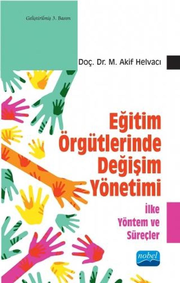 Eğitim Örgütlerinde Değişim Yönetimi - Nobel Akademik Yayıncılık - Image 1