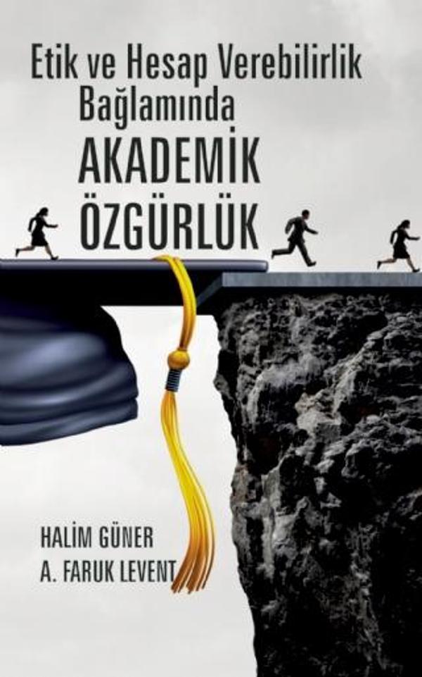 Etik ve Hesap Verebilirlik Bağlamında AKADEMİK ÖZGÜRLÜK - Nobel Akademik Yayıncılık - Image 1