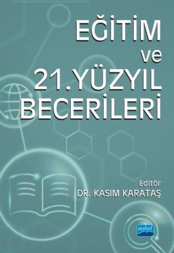 Eğitim ve 21. Yüzyıl Becerileri - Nobel Akademik Yayıncılık - Image 1