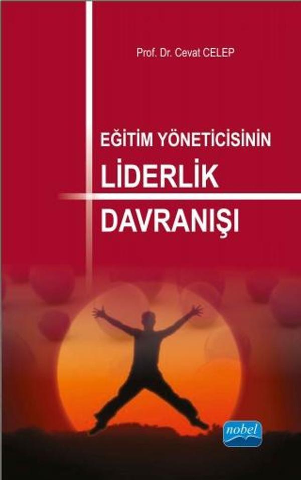 Eğitim Yöneticisinin Liderlik Davranışı - Nobel Akademik Yayıncılık - Image 1