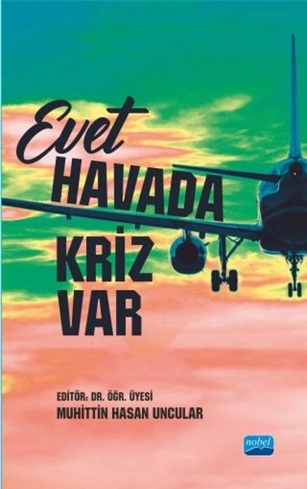 Evet Havada Kriz Var - Nobel Akademik Yayıncılık - Image 1