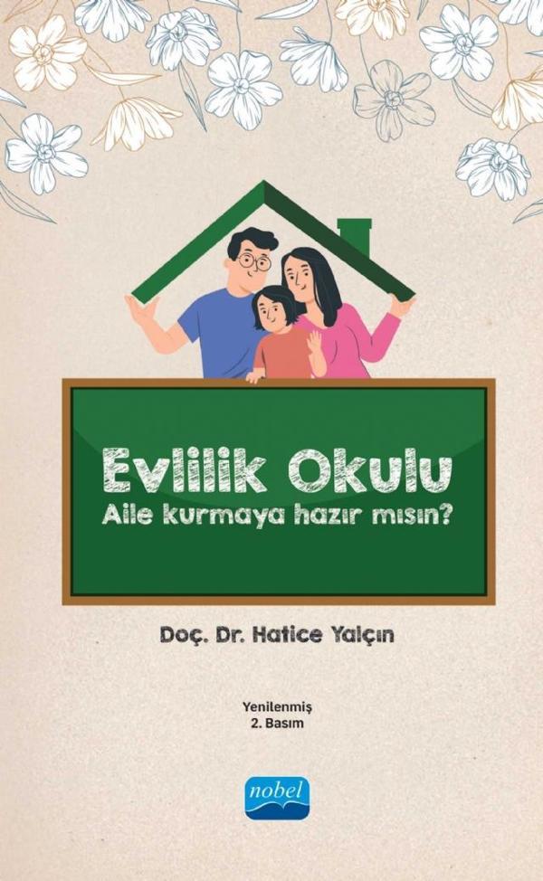 EVLİLİK OKULU - Aile Kurmaya Hazır Mısın? - Nobel Akademik Yayıncılık - Image 1