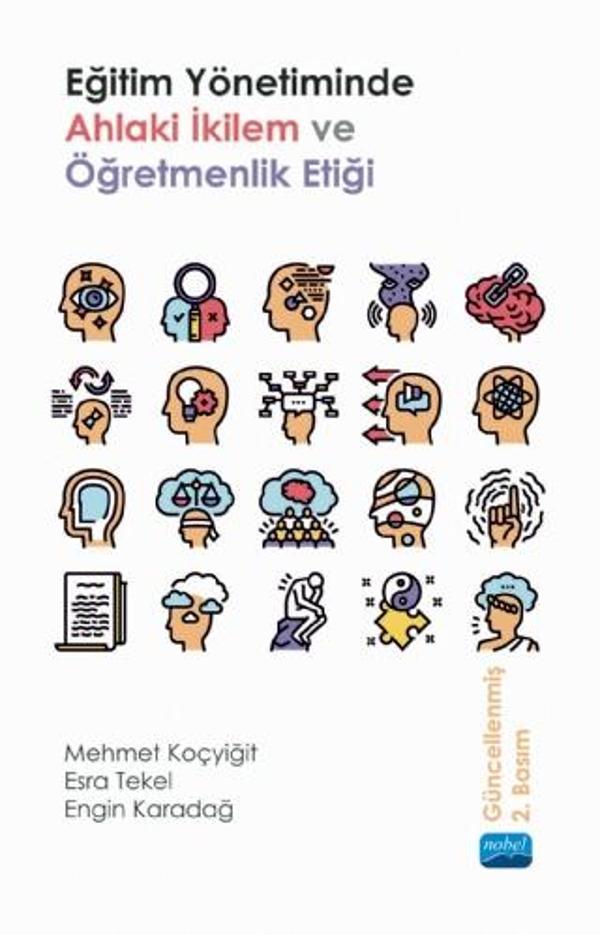 Eğitim Yönetiminde Ahlaki İkilem ve Öğretmenlik Etiği - Nobel Akademik Yayıncılık - Image 1