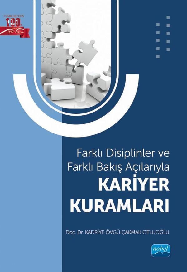 Farklı Disiplinler ve Farklı Bakış Açılarıyla - KARİYER KURAMLARI - Nobel Akademik Yayıncılık - Image 1