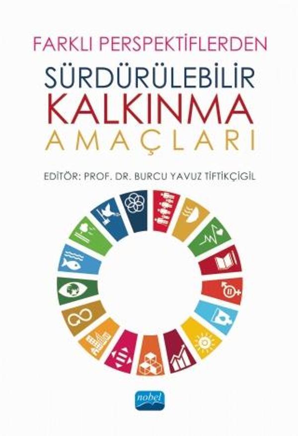 Farklı Perspektiflerden Sürdürülebilir Kalkınma Amaçları - Nobel Akademik Yayıncılık - Image 1