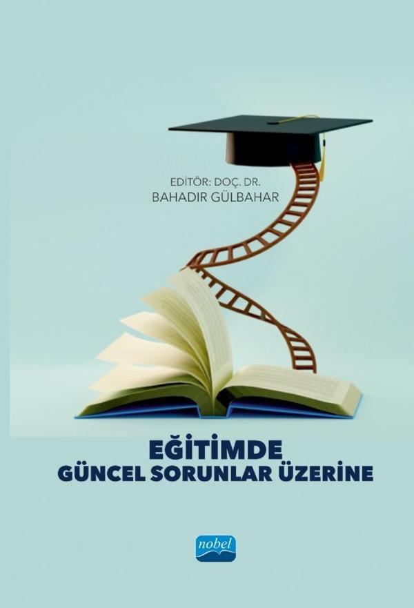 Eğitimde Güncel Sorunlar Üzerine - Nobel Akademik Yayıncılık - Image 1