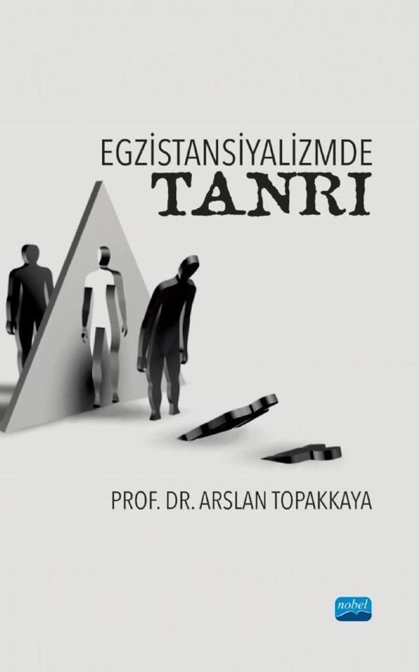 Egzistansiyalizmde Tanrı - Nobel Akademik Yayıncılık - Image 1