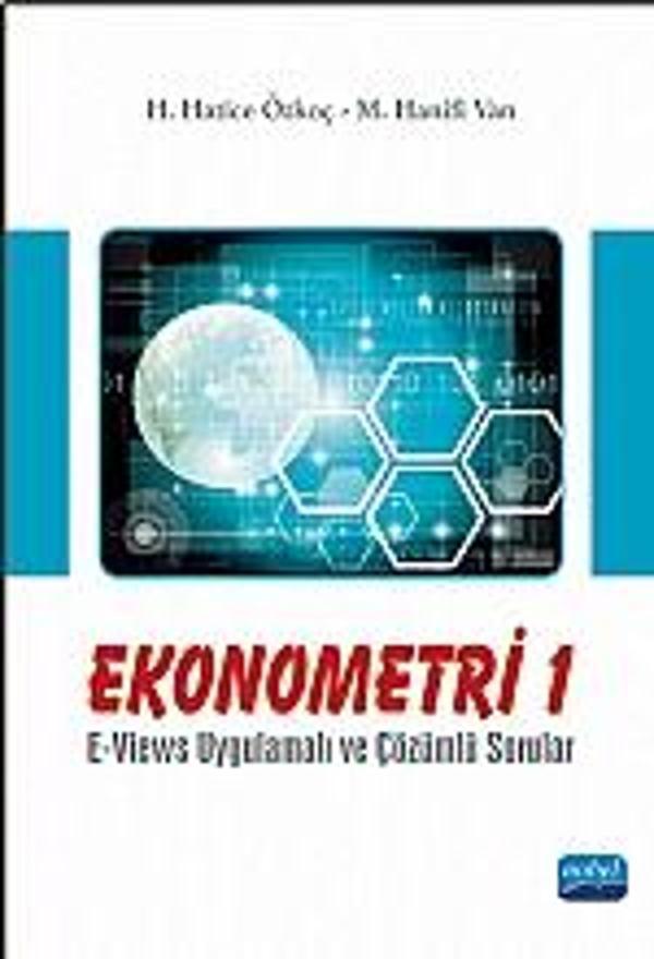 Ekonometri I / E-Views Uygulamalı ve Çözümlü Sorular - Nobel Akademik Yayıncılık - Image 1