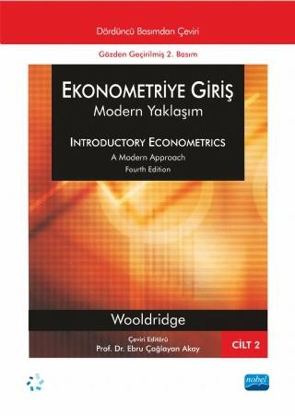 EKONOMETRİYE GİRİŞ - Modern Yaklaşım - Cilt 2 / INTRODUCTORY ECONOMETRICS - A Modern Approac - Nobel Akademik Yayıncılık - Image 1