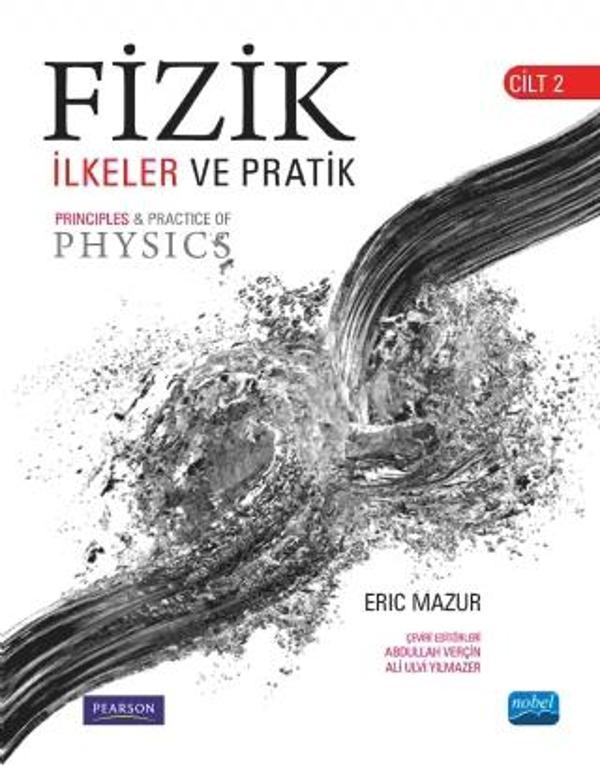 FİZİK İLKELER VE PRATİK — Cilt 2 - Principles & Practice of Physics - Nobel Akademik Yayıncılık - Image 1