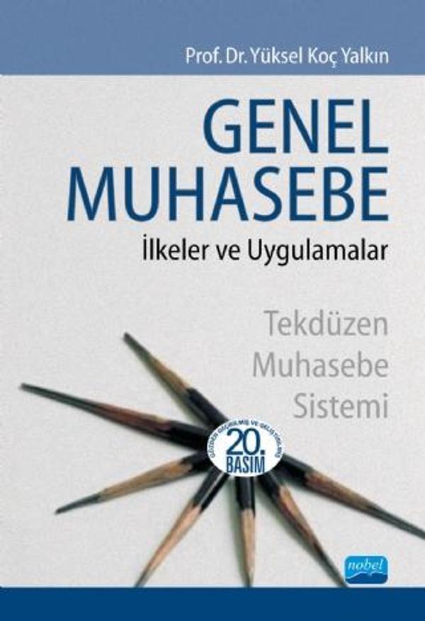 GENEL MUHASEBE -İlkeler ve Uygulamalar- - Nobel Akademik Yayıncılık - Image 1