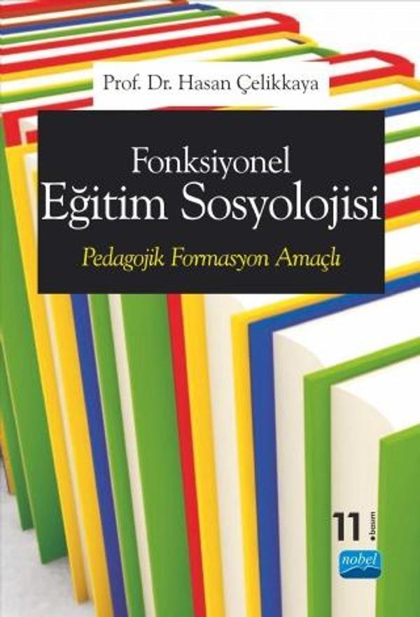 Fonksiyonel Eğitim Sosyolojisi - Pedagojik Formasyon Amaçlı - Nobel Akademik Yayıncılık - Image 1