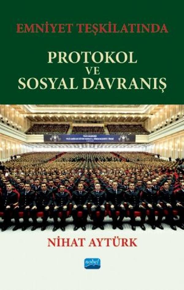 Emniyet Teşkilatında Protokol ve Sosyal Davranış - Nobel Akademik Yayıncılık - Image 1