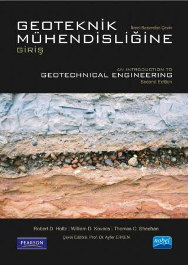 GEOTEKNİK MÜHENDİSLİĞİNE GİRİŞ - Introduction to Geotechnical Engineering - Nobel Akademik Yayıncılık - Image 1