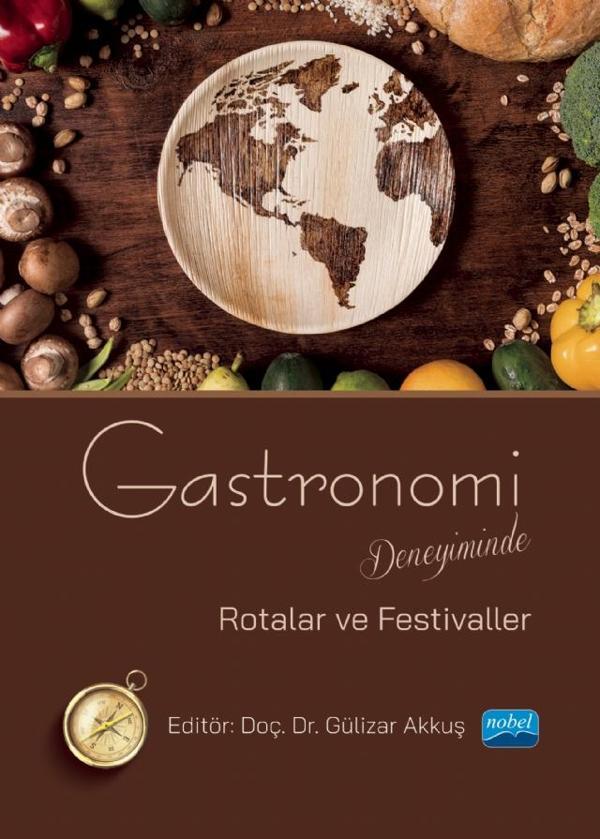 Gastronomi Deneyiminde Rotalar ve Festivaller - Nobel Akademik Yayıncılık - Image 1