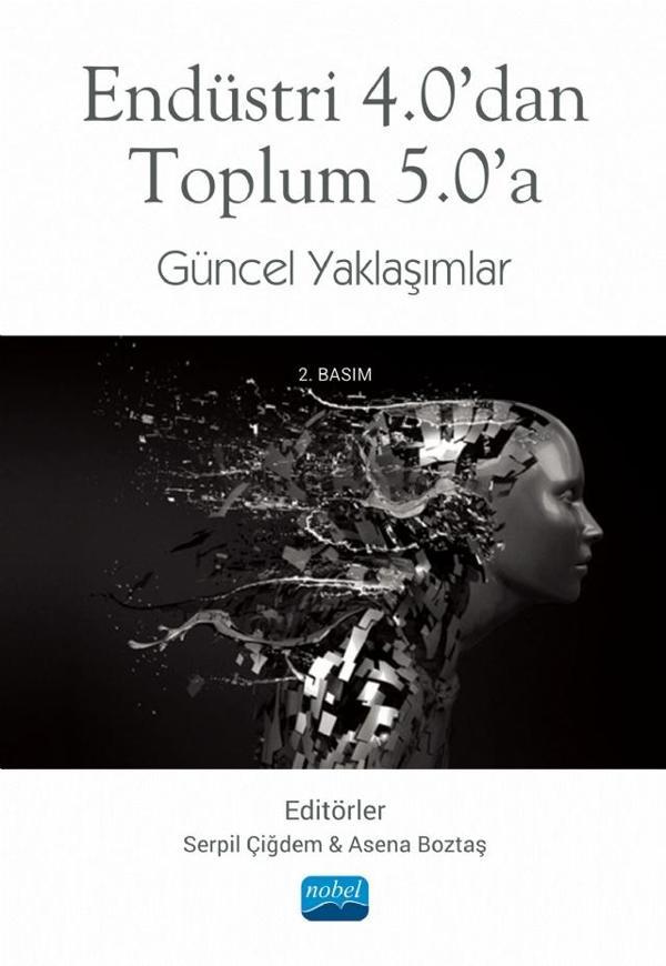 Endüstri 4.0’dan Toplum 5.0’a Güncel Yaklaşımlar - Nobel Akademik Yayıncılık - Image 1