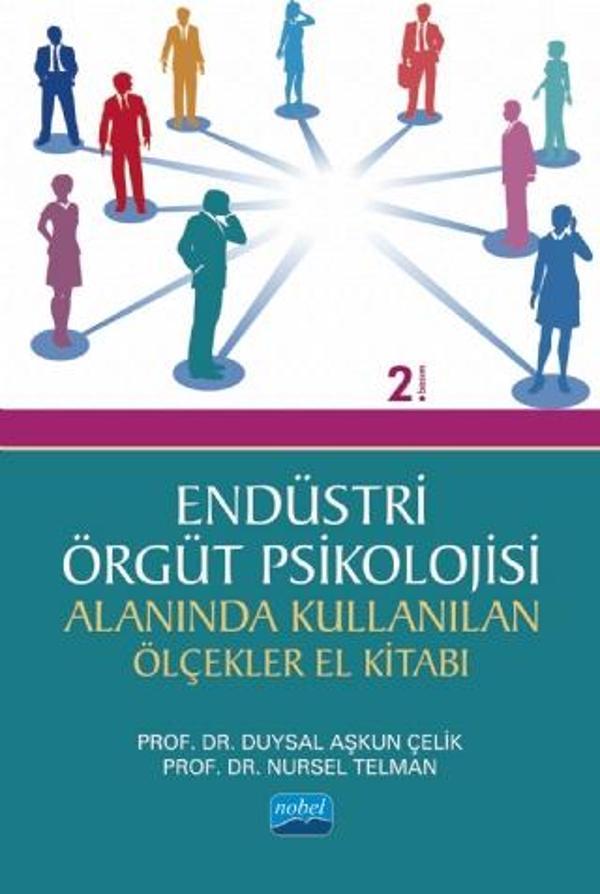 Endüstri/Örgüt Psikolojisi Alanında Kullanan Ölçekler El Kitabı - Nobel Akademik Yayıncılık - Image 1