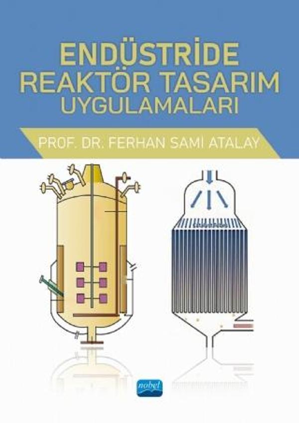 Endüstride Reaktör Tasarım Uygulamaları - Nobel Akademik Yayıncılık - Image 1