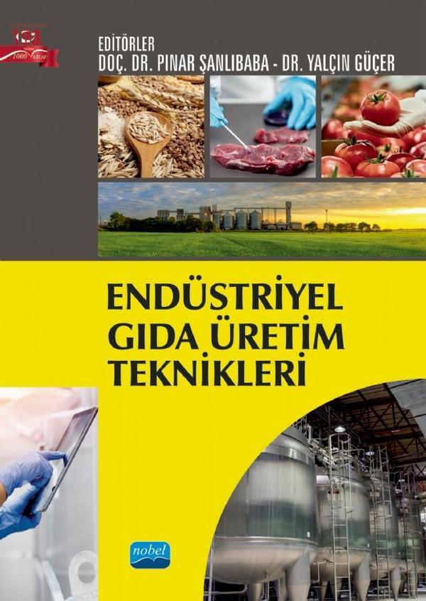 Endüstriyel Gıda Üretim Teknikleri - Nobel Akademik Yayıncılık - Image 1