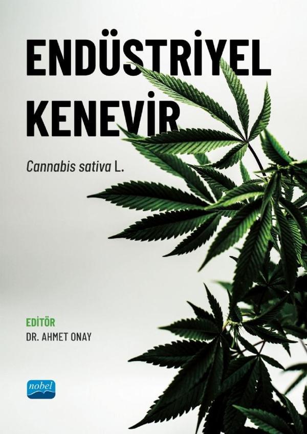 ENDÜSTRİYEL KENEVİR Cannabis sativa L. - Nobel Akademik Yayıncılık - Image 1