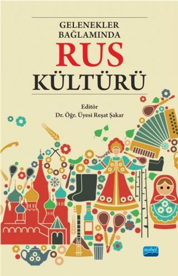 Gelenekler Bağlamında RUS KÜLTÜRÜ - Nobel Akademik Yayıncılık - Image 1